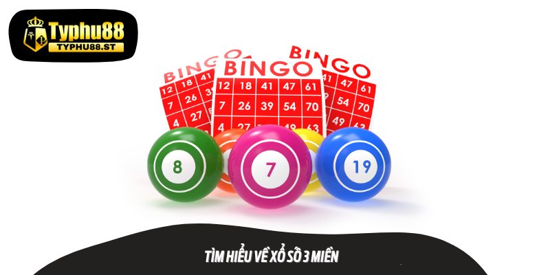 Khám phá phương thức chơi lô đề 3 miền.