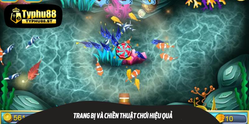 Trang Bị và Chiến Thuật Chơi Hiệu Quả